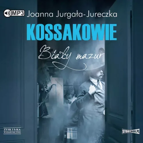 Kossakowie. Biały mazur. Audiobook