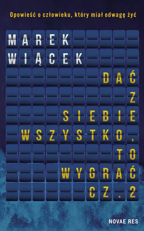 Dać z siebie wszystko, to wygrać