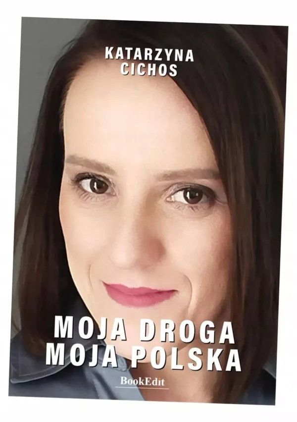 Moja droga, moja Polska