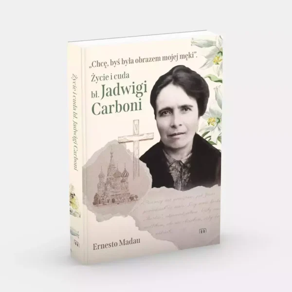 3064e0fe-ycie-i-cuda-bl-jadw.webp Życie i cuda bł. Jadwigi Carboni