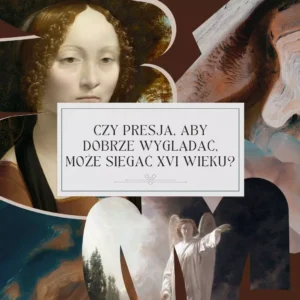 Jak być renesansową kobietą. Nieopowiedziana historia piękna i kobiecej kreatywności