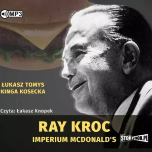 Ray Kroc. Imperium McDonald's. Audiobook