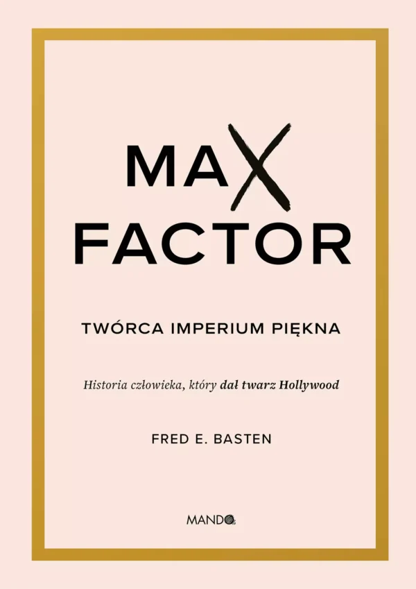 38e541f-max-factor-tworca-im.webp Max Factor. Twórca imperium piękna