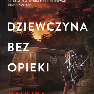 Dziewczyna bez opieki