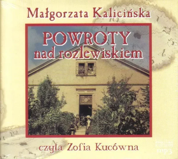 Powroty nad rozlewiskiem (książka audio)
