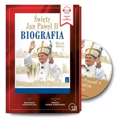 Święty Jan Paweł II. Biografia. Audiobook