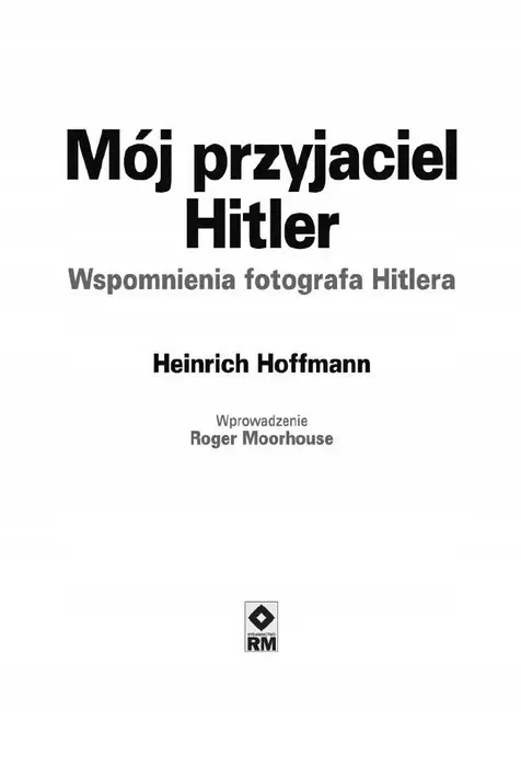 Mój przyjaciel Hitler