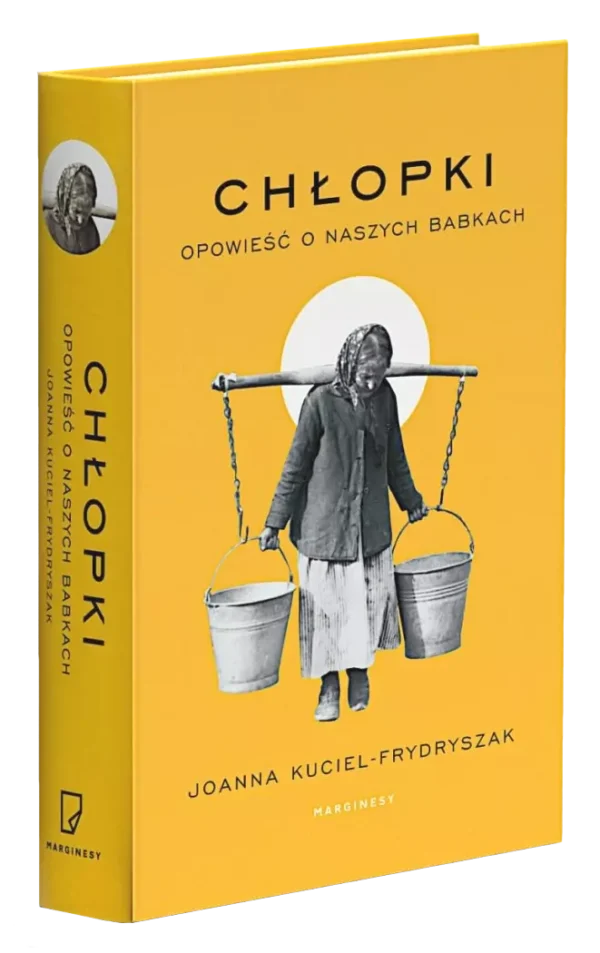 Chłopki. Opowieść o naszych babkach