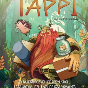 Tappi. O tajemniczych przesyłkach, latającym jeżu i nauce czarowania