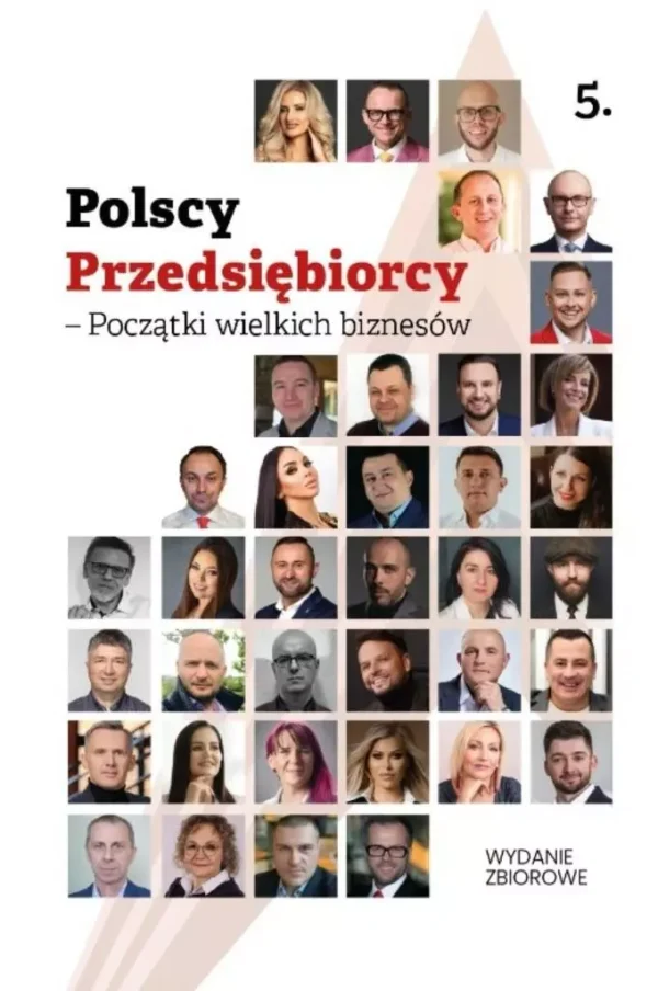 Polscy Przedsiębiorcy - Początki wielkich biznesów