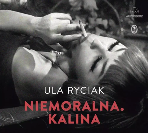 Niemoralna. Kalina. Audiobook