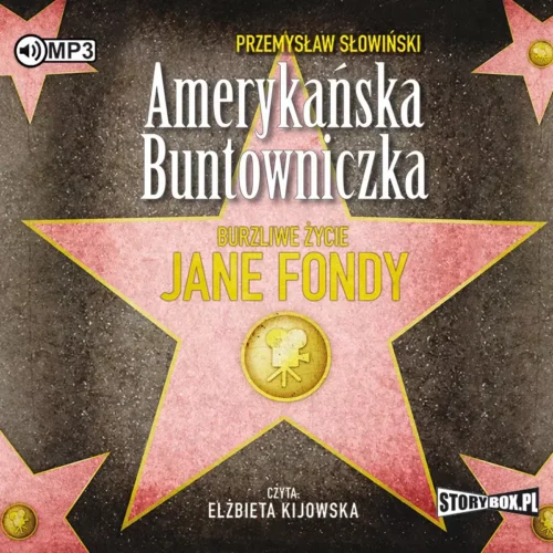 Amerykańska buntowniczka. Burzliwe życie Jane Fondy. Audiobook
