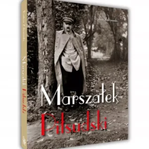 Marszałek Piłsudski