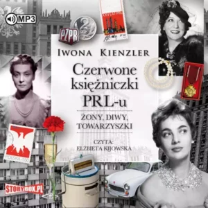 Czerwone księżniczki PRL-u. Audiobook