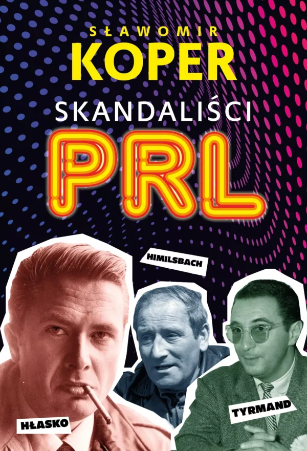 66881f4-skandalisci-prl-slaw.webp Skandaliści PRL