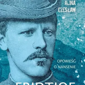 Fridtjof co z ciebie wyrośnie?