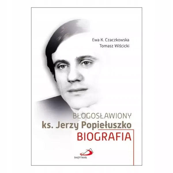 Błogosławiony ks. Jerzy Popiełuszko