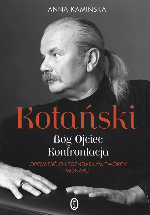 7baf5362-kotanski-bog-ojciec.webp Kotański. Bóg Ojciec. Konfrontacja. Opowieść o legendarnym twórcy Monaru