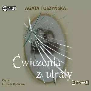 Ćwiczenia z utraty. Audiobook