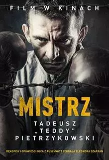 Mistrz. Tadeusz "Teddy" Pietrzykowski