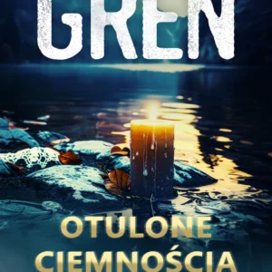 W Trójkącie Beskidzkim. 3. Otulone ciemnością. W trójkącie beskidzkim, tom 3