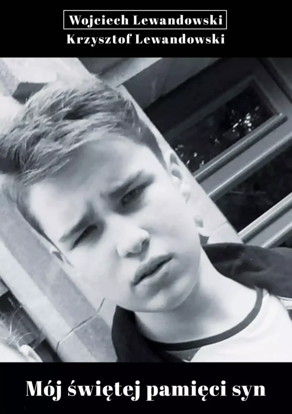 Mój świętej pamięci syn. Mój świętej pamięci syn