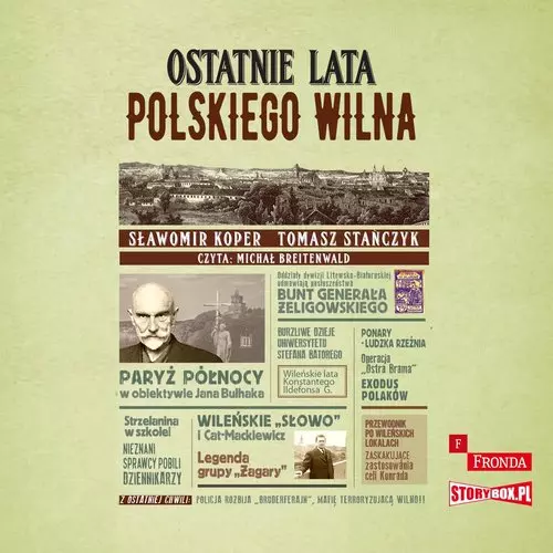 9e84ee3-ostatnie-lata-polski.webp Ostatnie lata polskiego Wilna