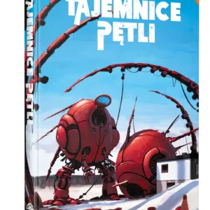 Tajemnice Pętli: Maszyny, nasi przyjaciele