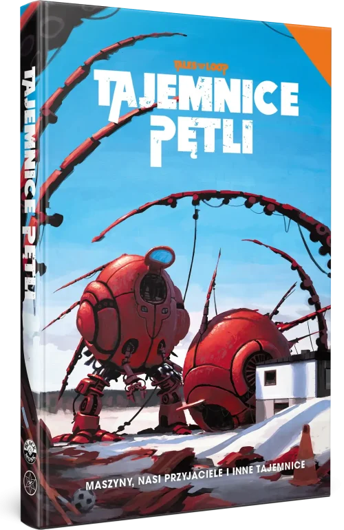 Maszyna-Nasi-Przyjaciele_WIZ_11zon Tajemnice Pętli: Maszyny, nasi przyjaciele