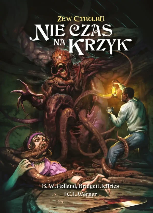 Zew Cthulhu 7ed. Nie czas na krzyk