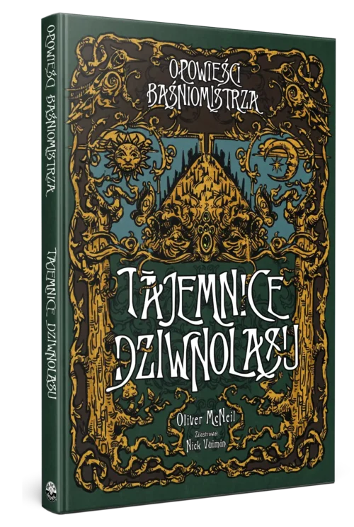 Opowieści Baśniomistrza: Tajemnice Dziwnolasu