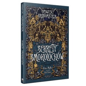 Opowieści Baśniomistrza: Sekrety Smokolochów