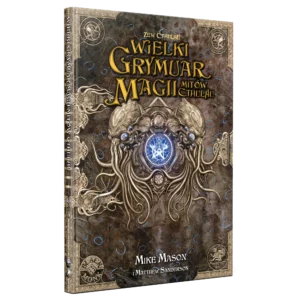 Zew Cthulhu 7ed. Wielki Grymuar Magii