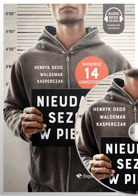 Nieudany sezon w piekle. Spowiedź 14 gangsterów. Audiobook