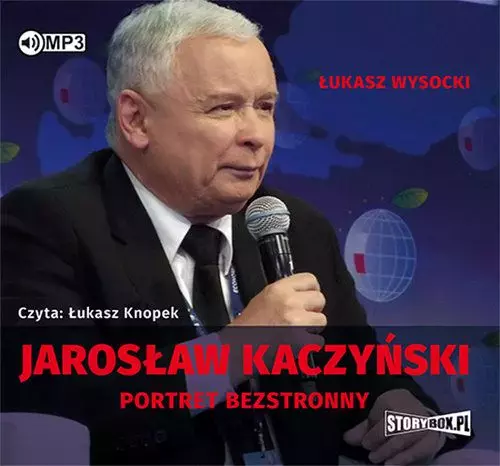 Jarosław Kaczyński. Portret bezstronny. Audiobook