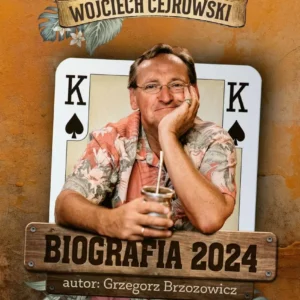 aeabf48-wojciech-cejrowski-b.webp Wojciech Cejrowski. Biografia 2024