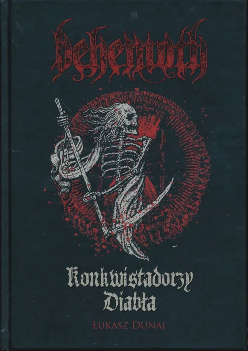 Behemoth. Konkwistadorzy Diabła