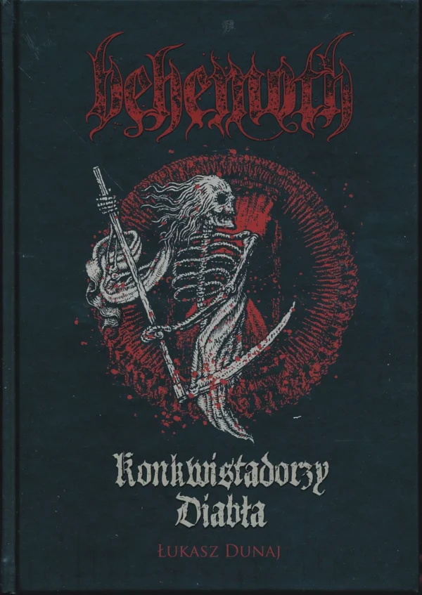 Behemoth. Konkwistadorzy Diabła