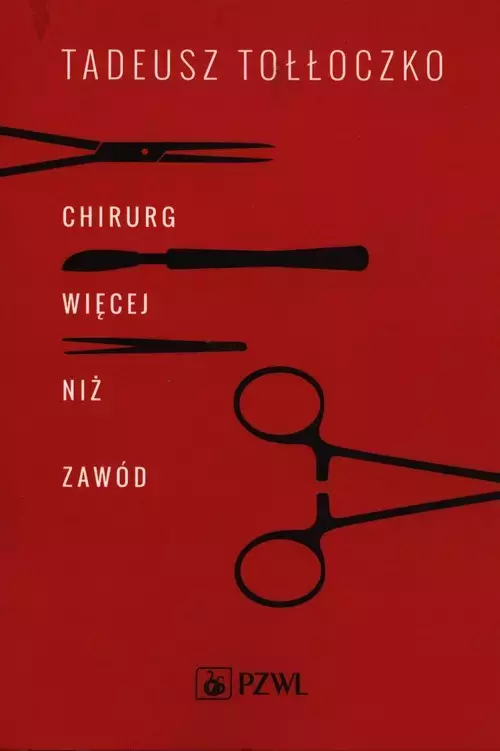 Chirurg Więcej niż zawód