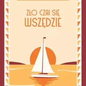 Zło czai się wszędzie
