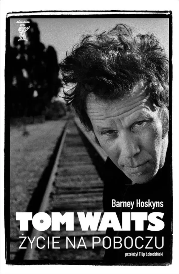 c484cbf-tom-waits-ycie-na-po.webp Tom Waits. Życie na poboczu
