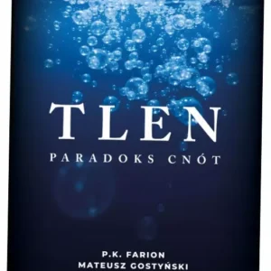 Tlen. Tom 5. Paradoks Cnót