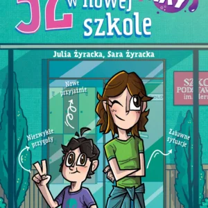 52 dni w nowej szkole