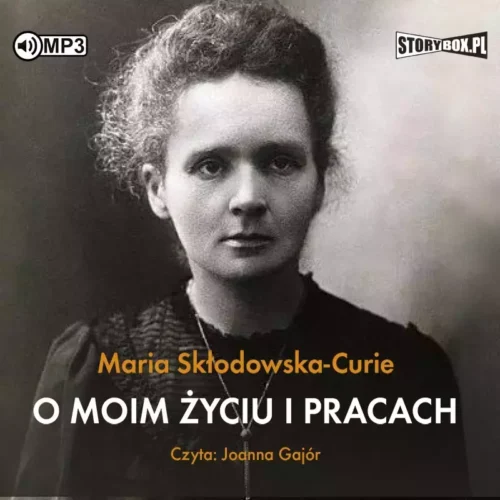 O moim życiu i pracach. Audiobook