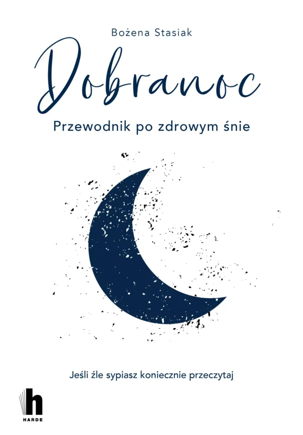 db943208-dobranoc-przewodnik.webp Dobranoc. Przewodnik po zdrowym śnie