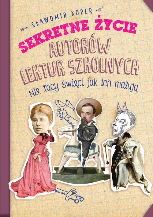 dec6460-sekretne-zycie-autor.webp Sekretne życie autorów lektur szkolnych
