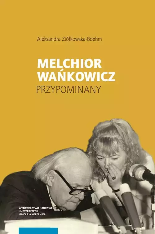 e6a001e-melchior-wankowicz-p.webp Melchior Wańkowicz - przypominany