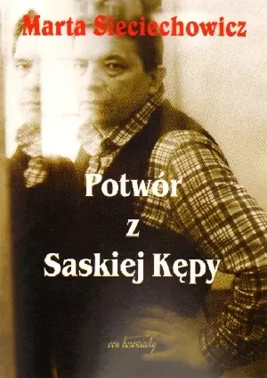 eb94b93290c77a31e6cd04abaff.webp Potwór z Saskiej Kępy