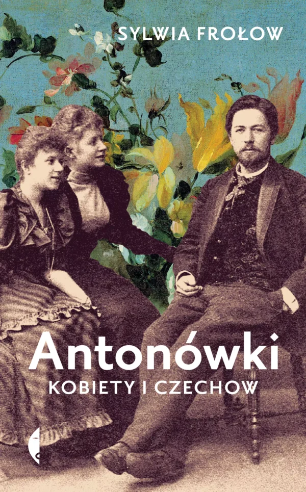 f2e71ef5-antonowki-kobiety-i.webp Antonówki. Kobiety i Czechow