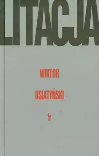f329d43-litacja-wiktor-osiat.webp Litacja